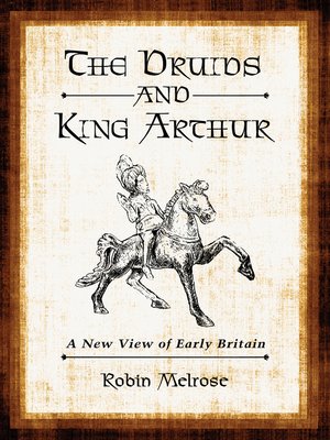 The Druids and King Arthur - ebook